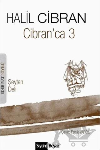 Cibran'ca 3 : Şeytan - Deli