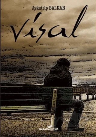 Visal – Aykutalp Balkan – Baraka Kitap kitap kapağı