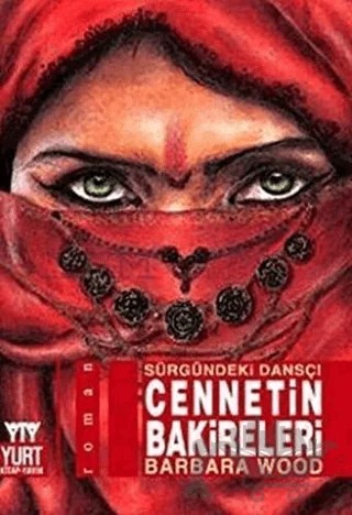Cennetin Bakireleri – Barbara Wood – Yurt Kitap Yayın kitap kapağı