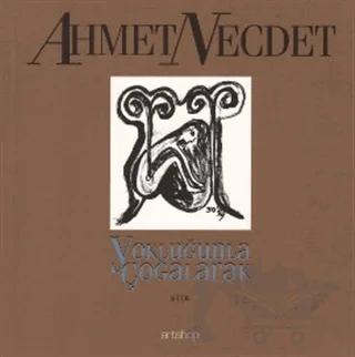 Yokluğunla Çoğalarak