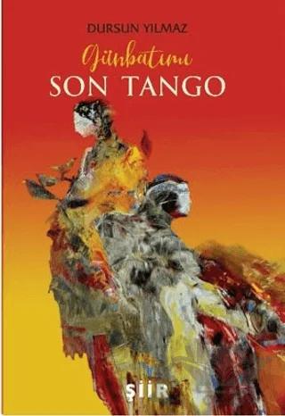 Günbatımı Son Tango