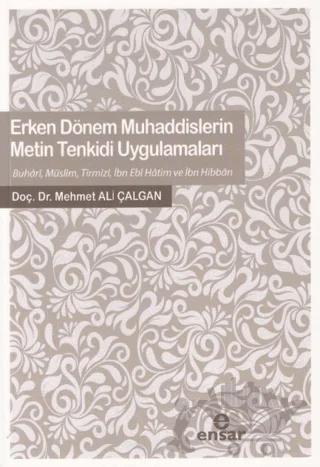 Erken Dönem Muhaddislerin Metin Tenkidi Uygulamaları