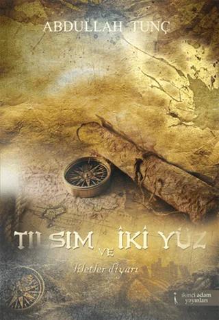Tılsım ve İki Yüz