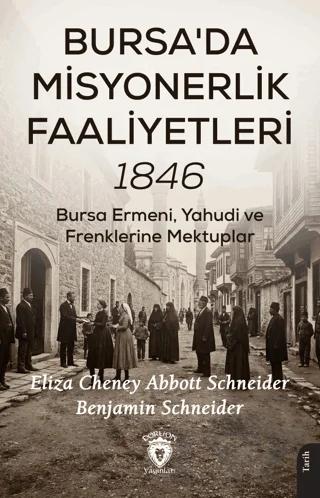 Bursa'da Misyonerlik Faaliyetleri – 1846