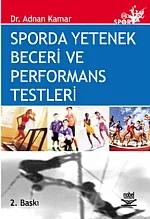 Sporda Yetenek Beceri ve Performans Testleri ( KAYDINA VE YAZARINA ULAŞILAMADI)