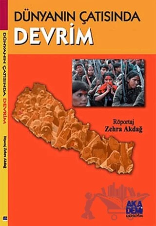 Dünyanın Çatısında Devrim – Zehra Akdağ – Akademi Yayın kitap kapağı