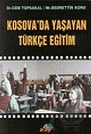 Kosova'da Yaşayan Türkçe Eğitim – Cem Topsakal – Balkan Aydınları ve Yazarları Yayınları kitap kapağı