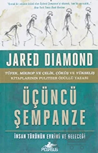 Üçüncü Şempanze: İnsan Türünün Evrimi ve Geleceği – Jared Diamond – Pegasus Yayınları kitap kapağı