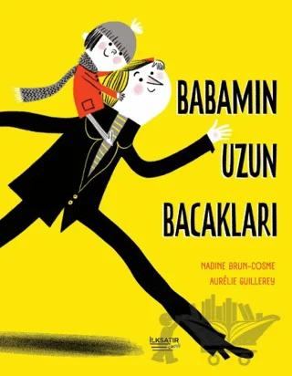 Babamın Uzun Bacakları