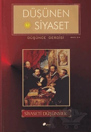 Düşünen Siyaset Düşünce Dergisi Sayı: 24 – Lotus Yayın Grubu kitap kapağı