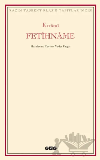 Fetihname – Kıvami – Yapı Kredi Yayınları kitap kapağı