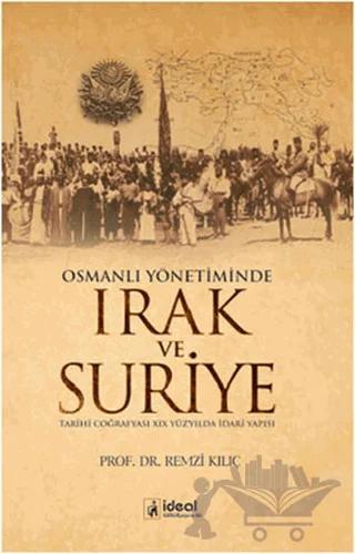 Osmanlı Yönetiminde Irak ve Suriye