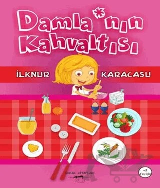 Damla'nın Kahvaltısı – İlknur Karacasu – Sokak Kitapları Yayınları kitap kapağı