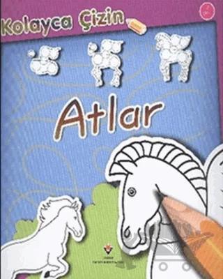 Kolayca Çizin - Atlar