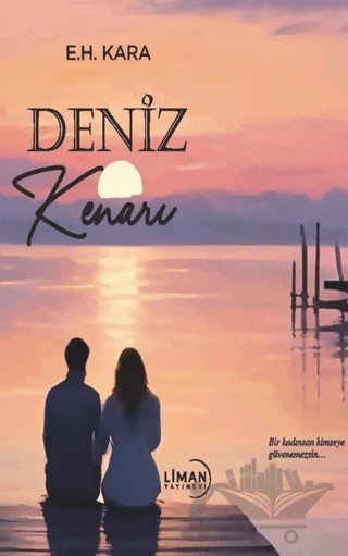 Deniz Kenarı – E. H. Kara – Liman Yayınevi kitap kapağı