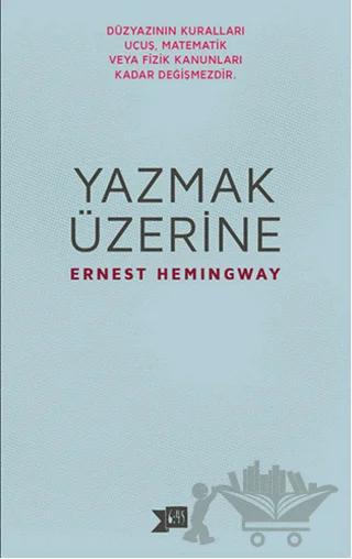 Yazmak Üzerine