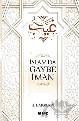 İslam’da Gaybe İman