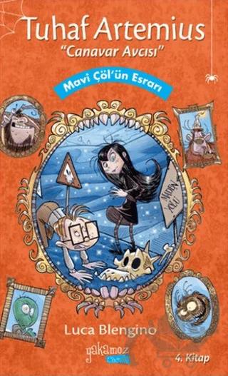 Tuhaf Artemius (Canavar Avcısı) - 4. Kitap : Mavi Çöl'ün Esrarı