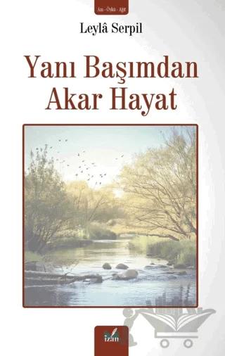 Yanı Başımdan Akar Hayat