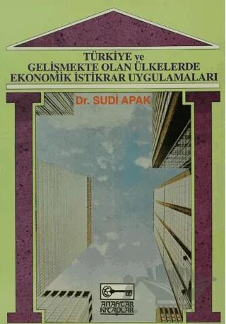 Türkiye ve Gelişmekte Olan Ülkelerde Ekonomik İstikrar Uygulamaları