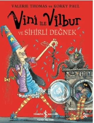 Vini ile Vilbur ve Sihirli Değnek
