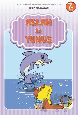 Aslan ile Yunus - Ezop Masalları