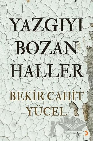 Yazgıyı Bozan Haller