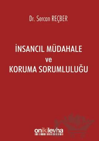 İnsancıl Müdahale ve Koruma Sorumluluğu