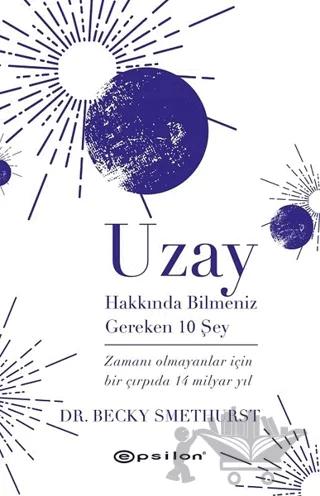 Uzay Hakkında Bilmeniz Gereken 10 Şey