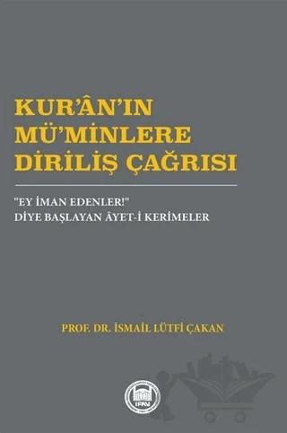 Kur’an’ın Mü’minlere Diriliş Çağrısı