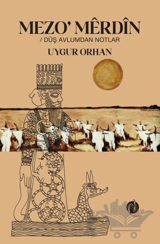 Mezo'merdin / Düş Avlumdan Notlar