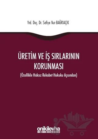 Üretim ve İş Sırlarının Korunması