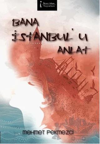 Bana İstanbul’u Anlat