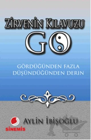 Zirvenin Kılavuzu GO – Aylin İbişoğlu – Sinemis Yayınları kitap kapağı