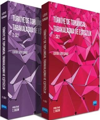 Türkiye’de Toplumsal Tabakalaşma ve Eşitsizlik (1-2 cilt)