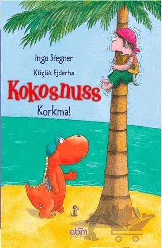Küçük Ejderha Kokosnuss: Korkma!