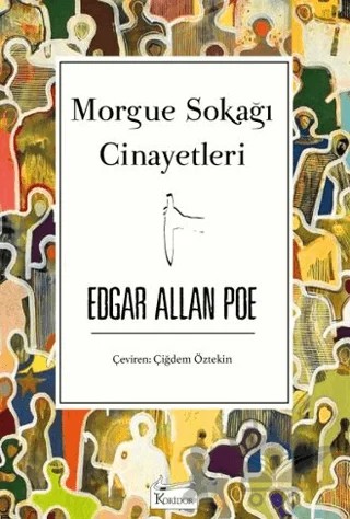 Morgue Sokağı Cinayetleri – Edgar Allan Poe – Koridor Yayıncılık kitap kapağı