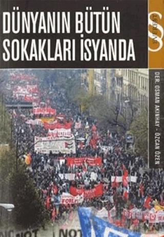 Dünyanın Bütün Sokakları İsyanda