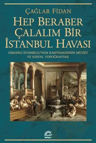 Hep Beraber Çalalım Bir İstanbul Havası