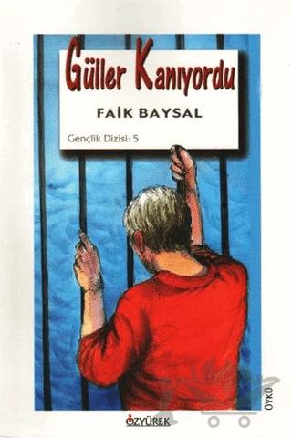 Güller Kanıyordu