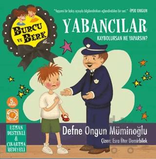 Burcu ve Berk ile Yabancılar – Defne Ongun Müminoğlu – Artemis Yayınları kitap kapağı