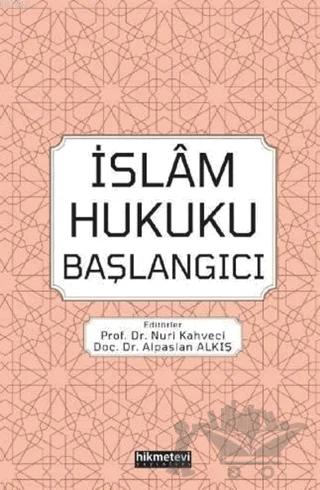 İslam Hukuku Başlangıcı
