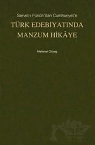 Türk Edebiyatında Manzum Hikaye