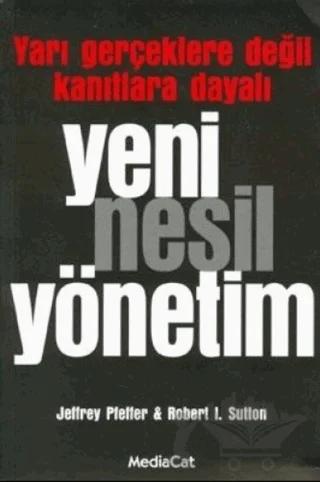 Yeni Nesil Yönetim – Jeffrey Pfeffer – MediaCat Kitapları kitap kapağı