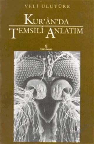 Kur’an’da Temsili Anlatım (Emsalü’l Kur’an)