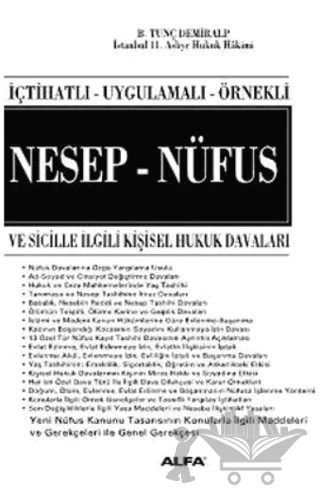 İçtihatlı-Uygulamalı-Örnekli Nesep-Nüfus ve Sicille İlgili Kişisel Hukuk Davaları – B. Tunç Demiralp – Alfa Yayınları - Ders Kitapları kitap kapağı