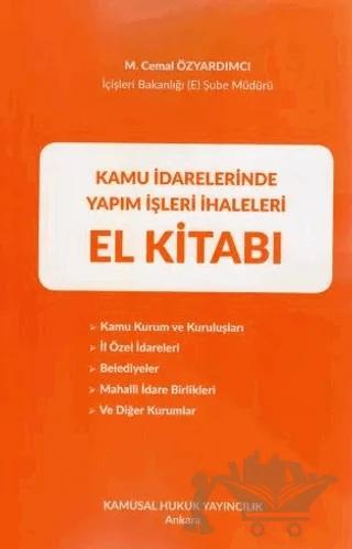 Kamu İdarelerinde Yapım İşleri İhaleleri El Kitabı