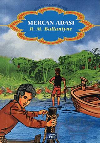 Mercan Adası – Robert Michael Ballantyne – Parıltı Yayınları kitap kapağı