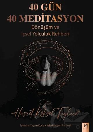 40 Gün 40 Meditasyon