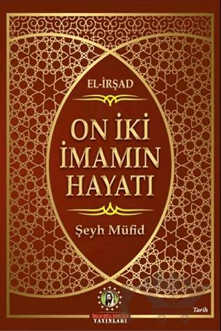 On İki İmamın Hayatı